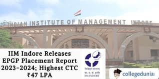 IIM Indore Releases EPGP Placement Report 2023-2024; Highest CTC ₹47 LPA; Check Details Here